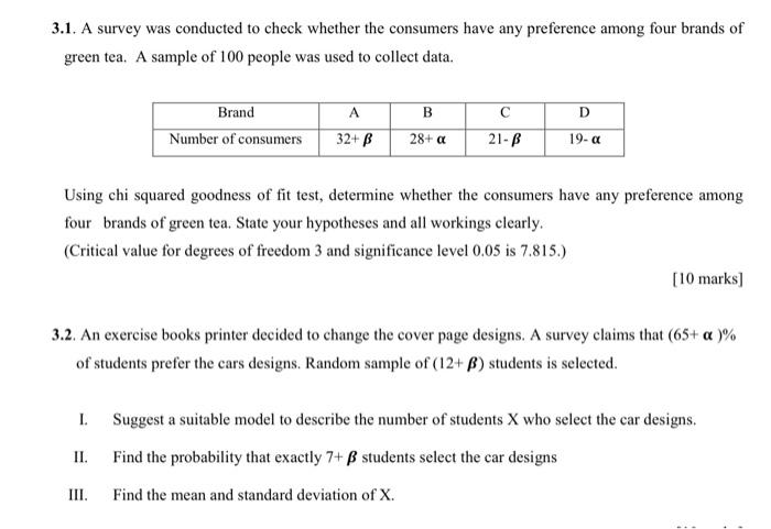 Solved 3.1. A survey was conducted to check whether the | Chegg.com