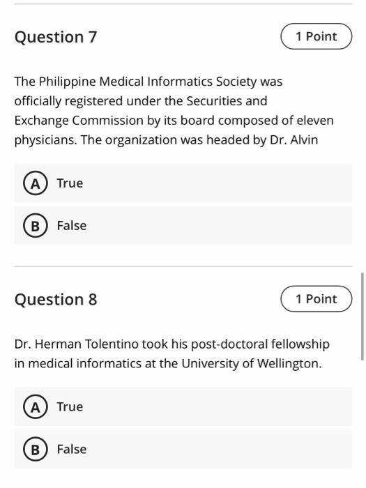 Question 7 1 Point The Philippine Medical Informatics Society was officially registered under the Securities and Exchange Com