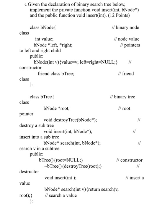 Solved 9. Given the declaration of binary search tree below, | Chegg.com