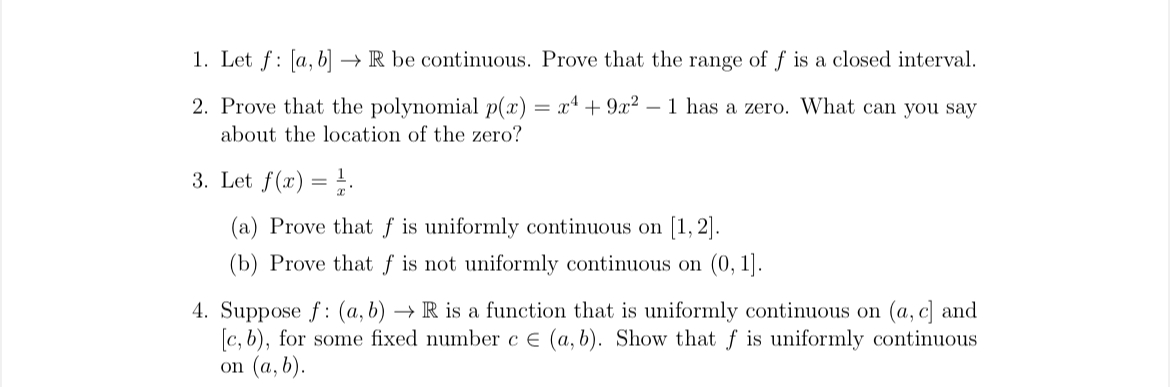 Solved 1) ﻿let f:[a,b]→R ﻿be continuous. Prove that the | Chegg.com