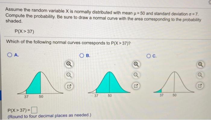 Solved Assume the random variable X is normally distributed | Chegg.com