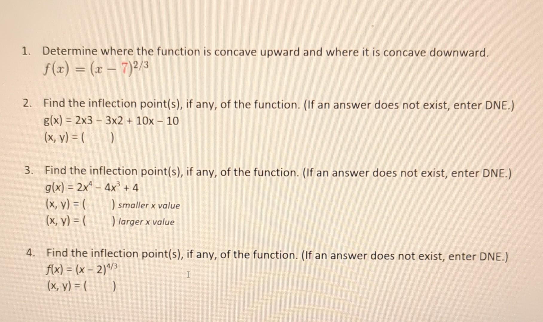 Solved 1. Determine where the function is concave upward and | Chegg.com