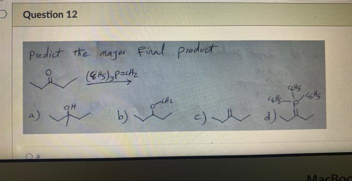 Solved Predict the major final product a) b) c) | Chegg.com