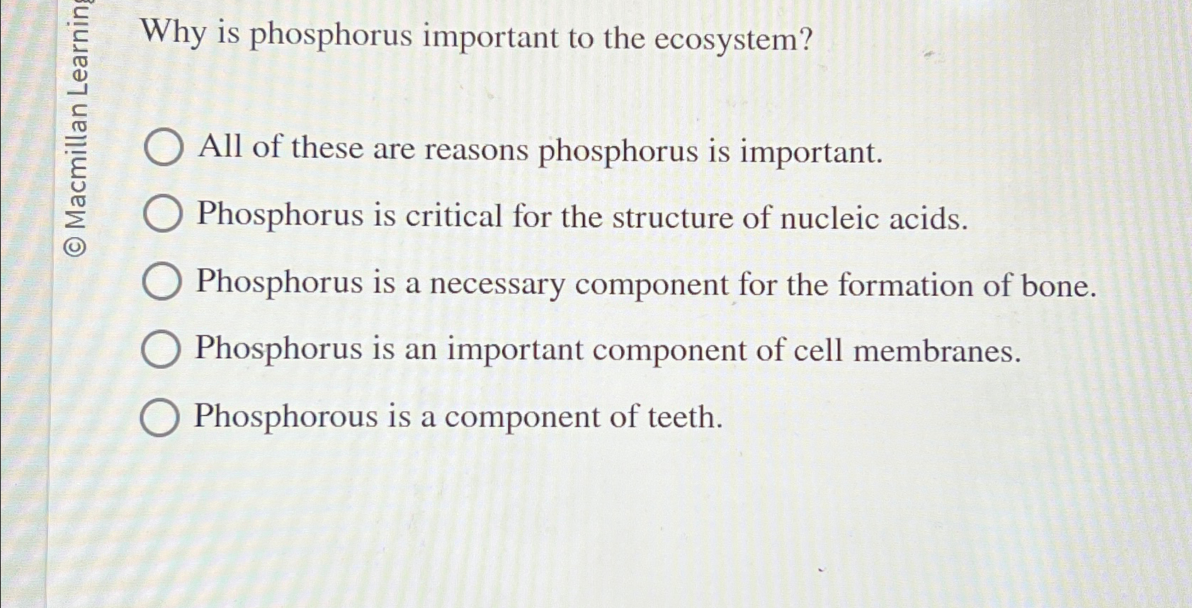 Solved Why is phosphorus important to the ecosystem?All of