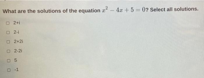 2x 2 4x 5 0 how many solutions