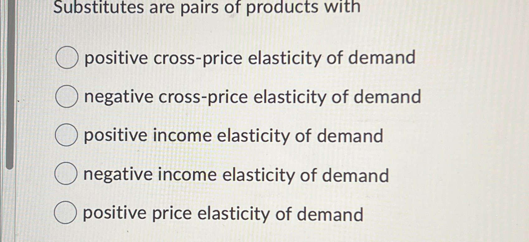 cross price elasticity of demand for perfect substitutes