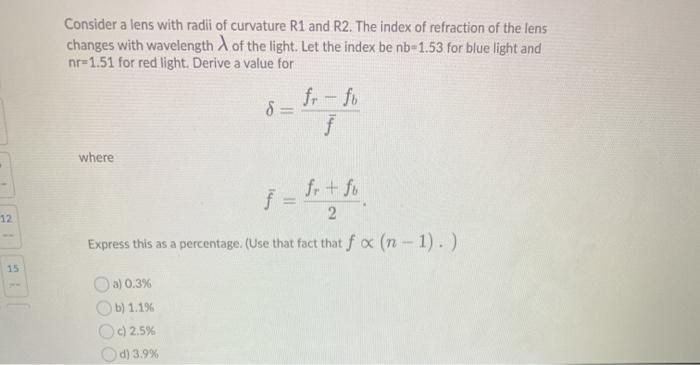 Solved Consider a lens with radii of curvature R1 and R2. | Chegg.com