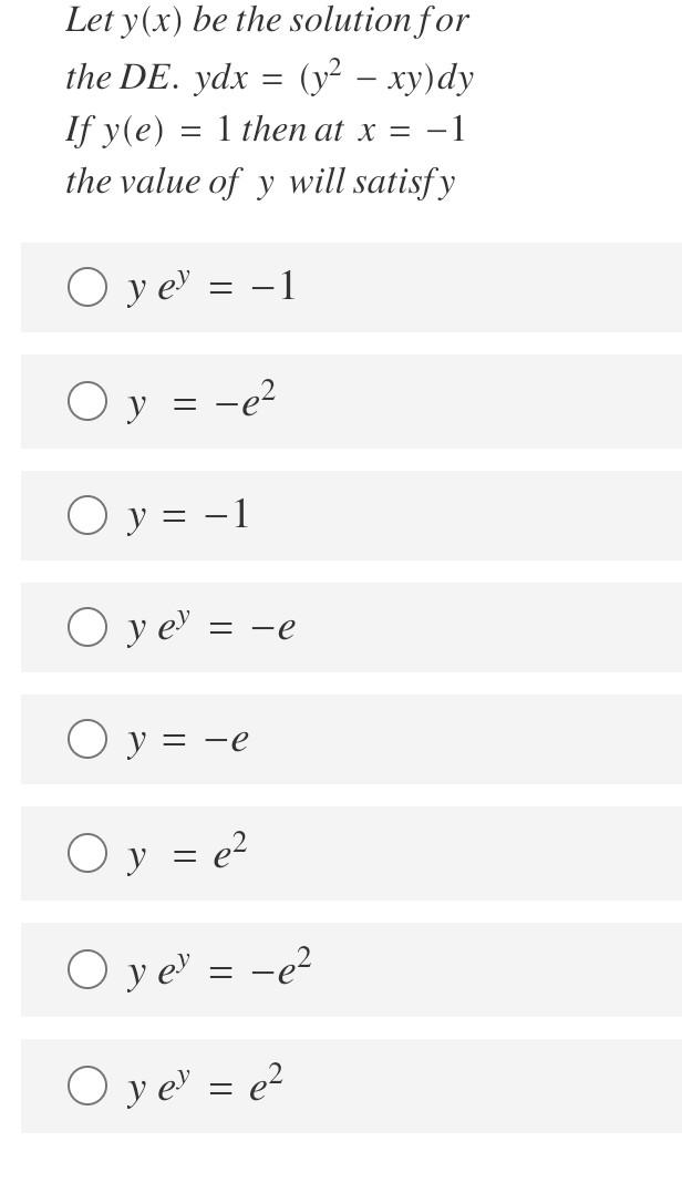 Solved Let y(x) be the solution for the DE. ydx = (y2 – | Chegg.com