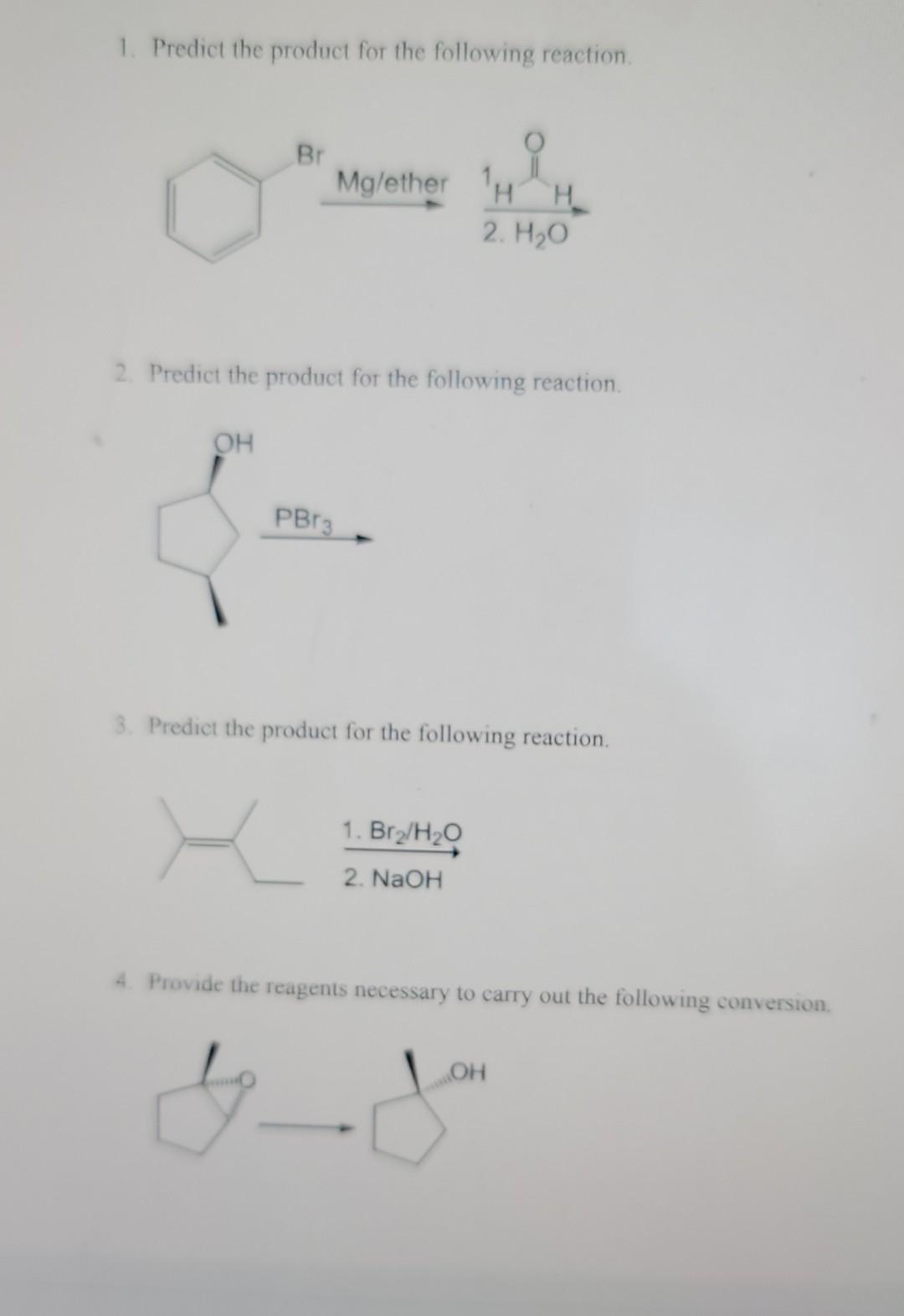 Solved 1. Predict the product for the following reaction. 2. | Chegg.com