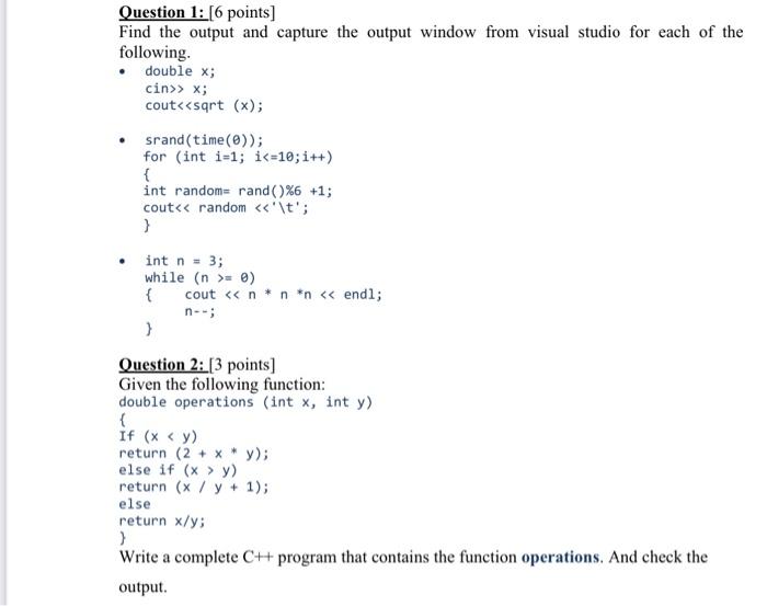 Solved Question 1: [ 6 points] Find the output and capture 