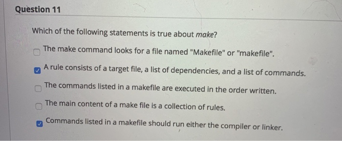 Solved Question 11 Which of the following statements is true | Chegg.com