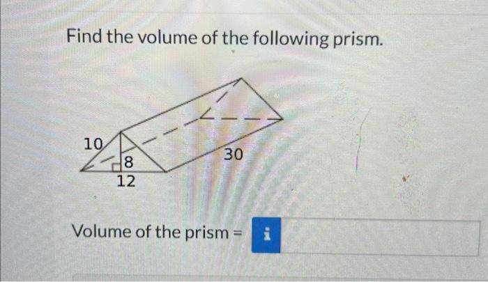find the volume of the following prism brainly