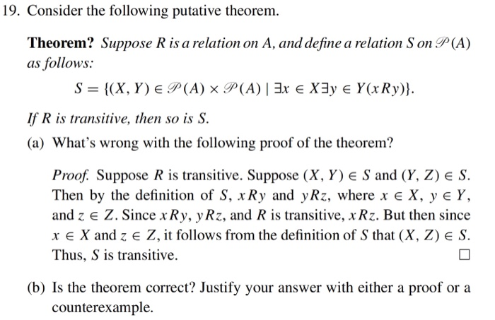 Solved 19 Consider The Following Putative Theorem Theor Chegg Com