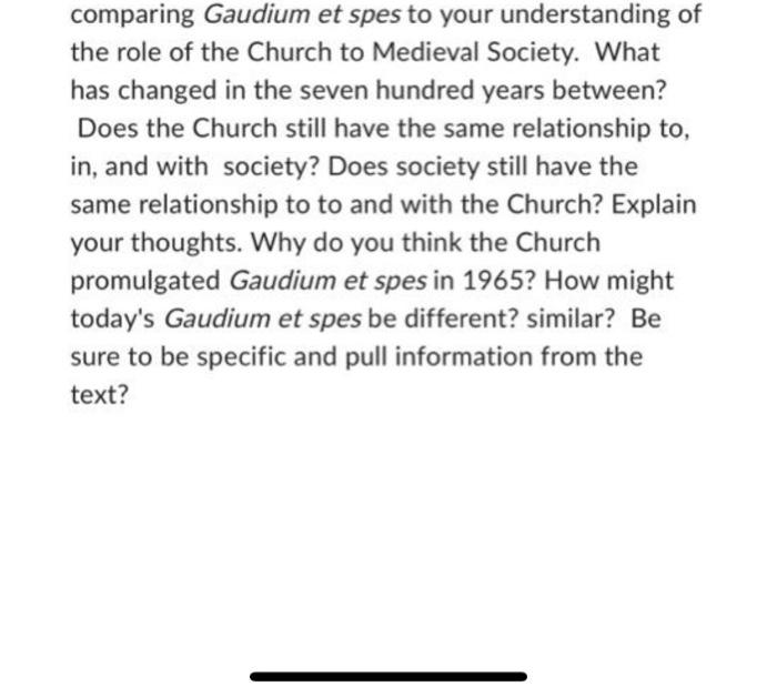 Solved comparing Gaudium et spes to your understanding of