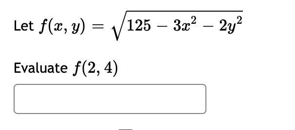 Solved Let F X Y 125 3x2 2y22evaluate F 2 4