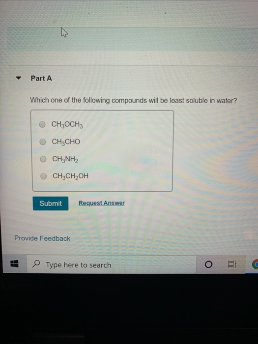 Solved Part A Which one of the following compounds will be