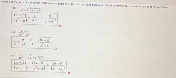 Solved Write out the form of the partiai fraction | Chegg.com