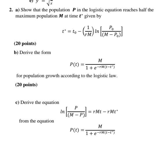 Solved 2. a) Show that the population P in the logistic | Chegg.com