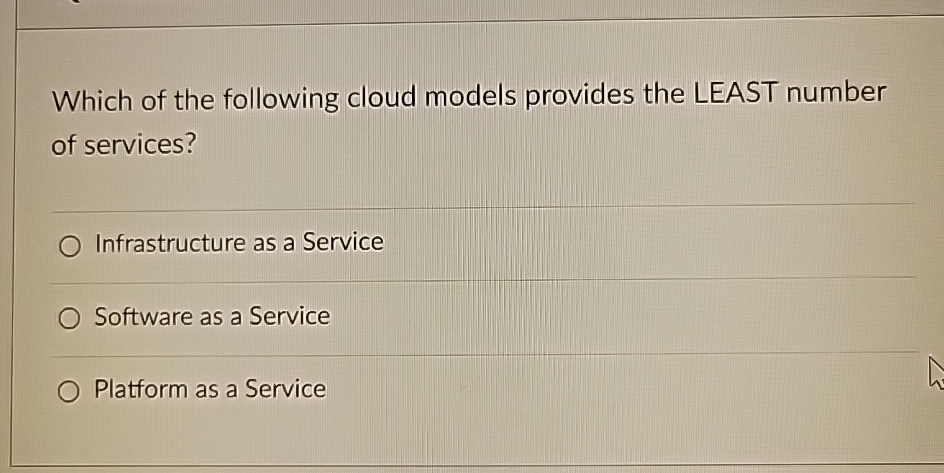 Solved Which of the following cloud models provides the | Chegg.com