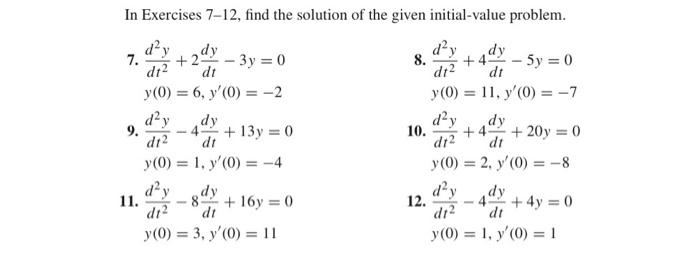 Solved In Exercises 7-12, Find The Solution Of The Given | Chegg.com