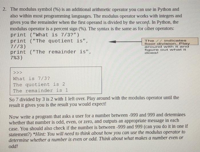 Solved 2. The modulus symbol (%) is an additional arithmetic | Chegg.com