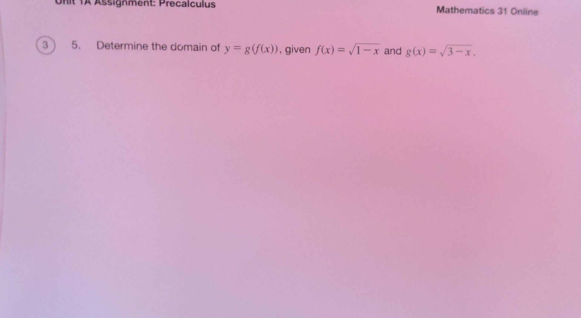 Solved 5 Determine The Domain Of Y G F X Given F X 1−x