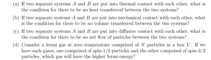 Solved (a) If two separate systems A and B are put into | Chegg.com