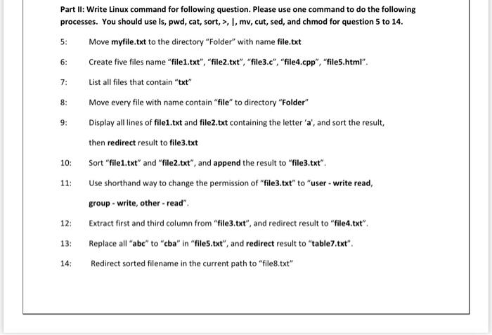 Solved 6: 7: 8: : Part II: Write Linux command for following | Chegg.com