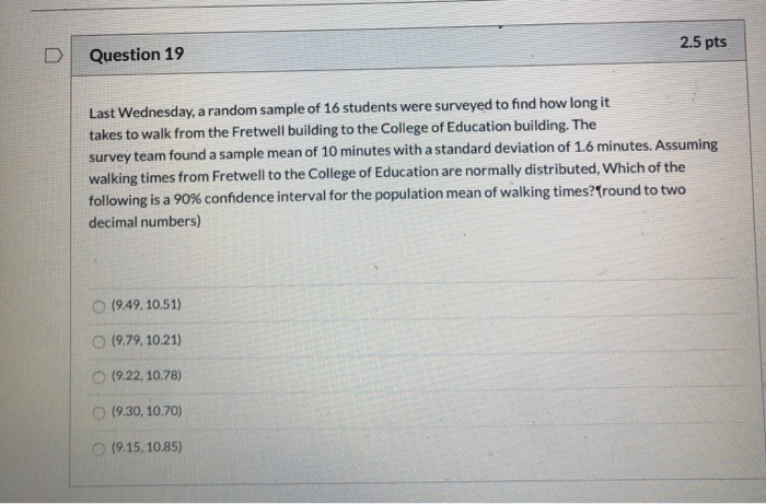 Solved Question 19 2.5 pts Last Wednesday, a random sample | Chegg.com