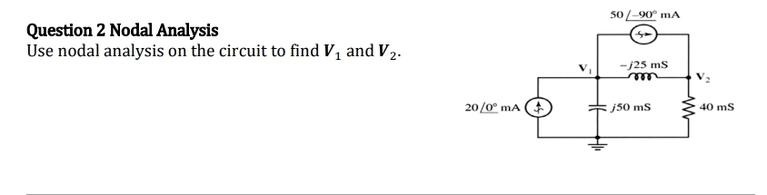 Solved Question 2 ﻿Nodal AnalysisUse Nodal Analysis On The | Chegg.com