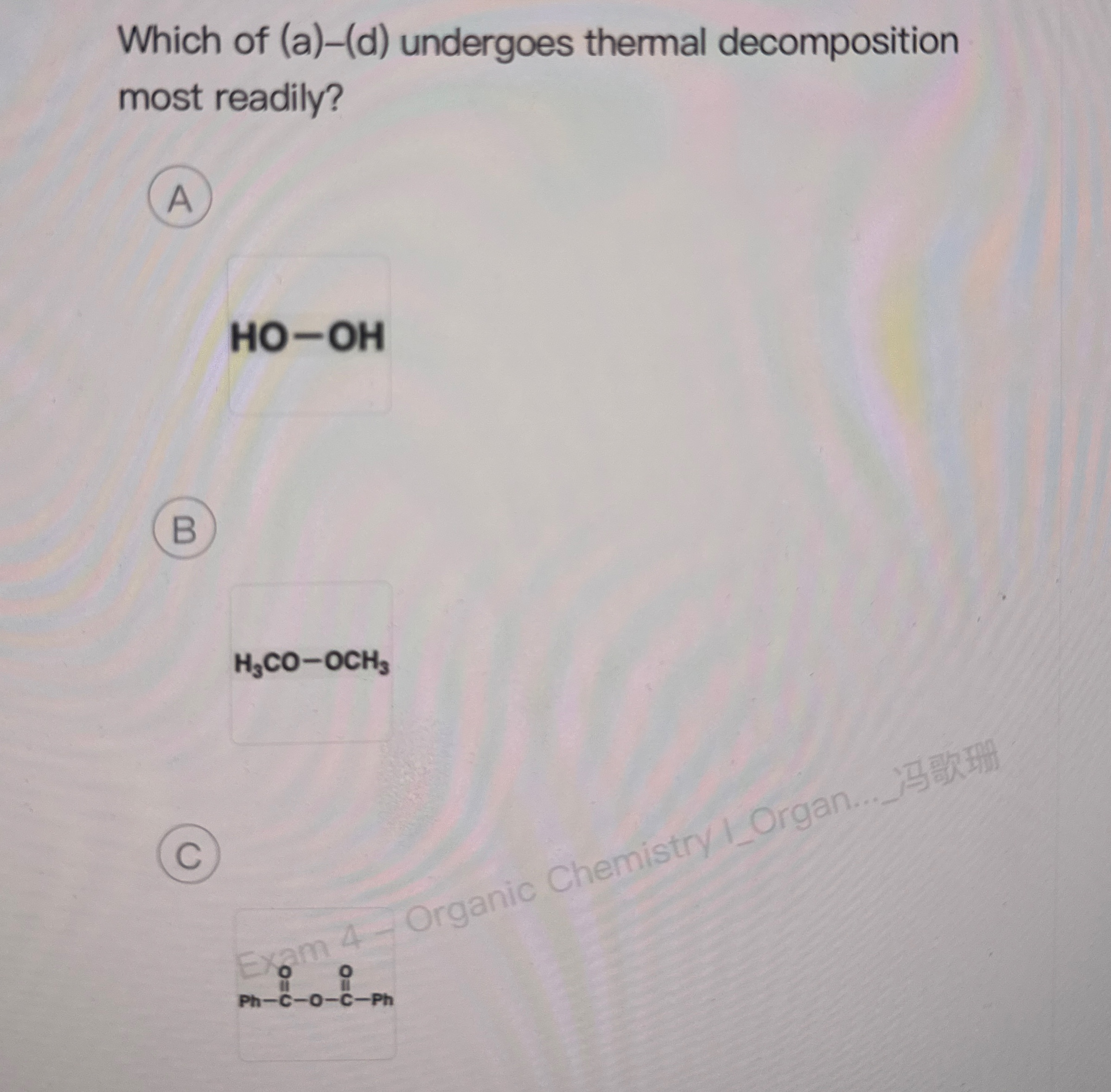 Which of (a)-(d) ﻿undergoes thermal decomposition | Chegg.com