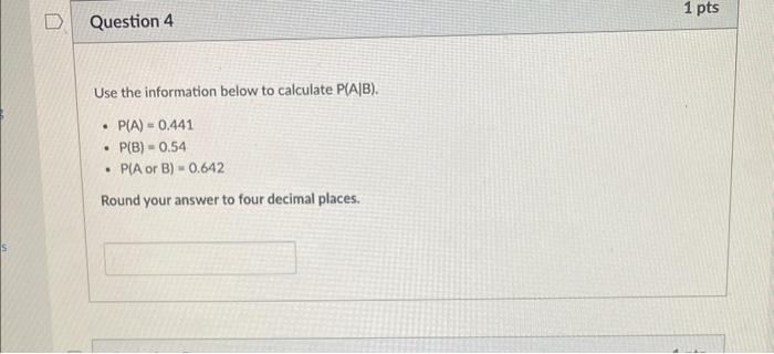 Solved Use The Information Below To Calculate P(A)B). - | Chegg.com