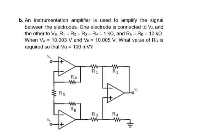 Solved b. An instrumentation amplifier is used to amplify | Chegg.com