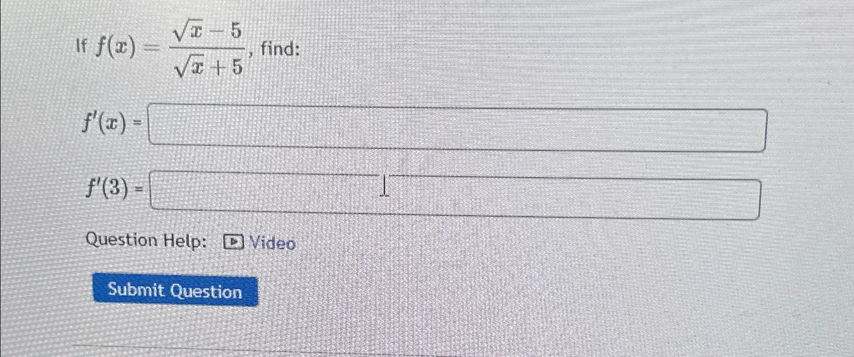 solved-if-f-x-x2-5x2-5-find-f-x-f-3-question-chegg