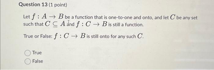 Solved Let F:A→B Be A Function That Is One-to-one And Onto, | Chegg.com