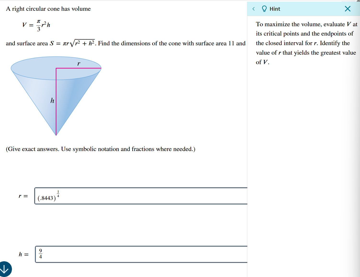 Solved A right circular cone has volumeV=π3r2hand surface | Chegg.com