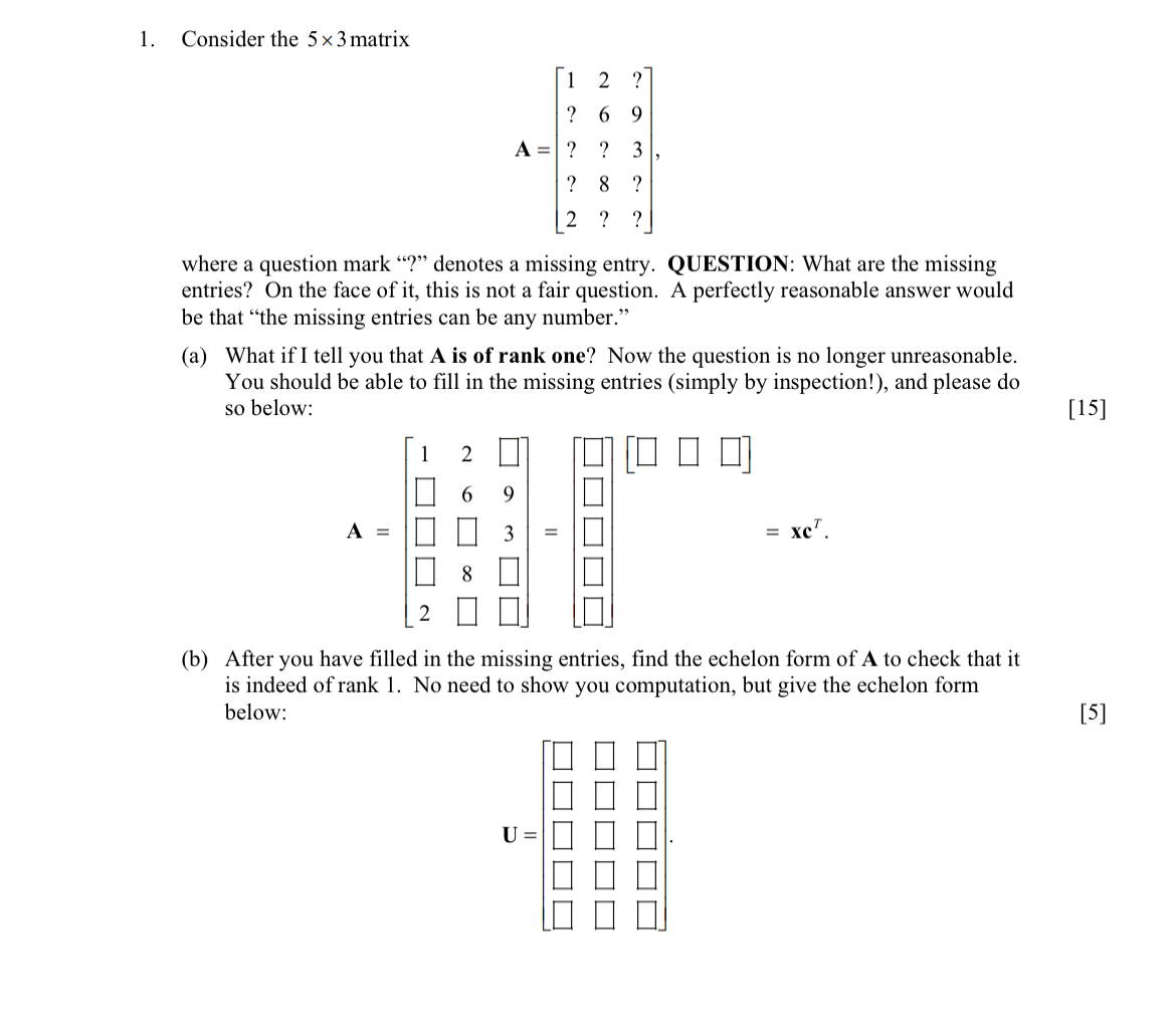 Solved Consider the 5×3 ﻿matrixA=[12??69??3?8?2??],where a | Chegg.com