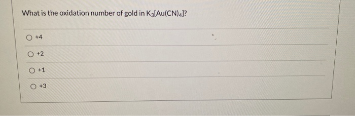 k au cn 4 oxidation number