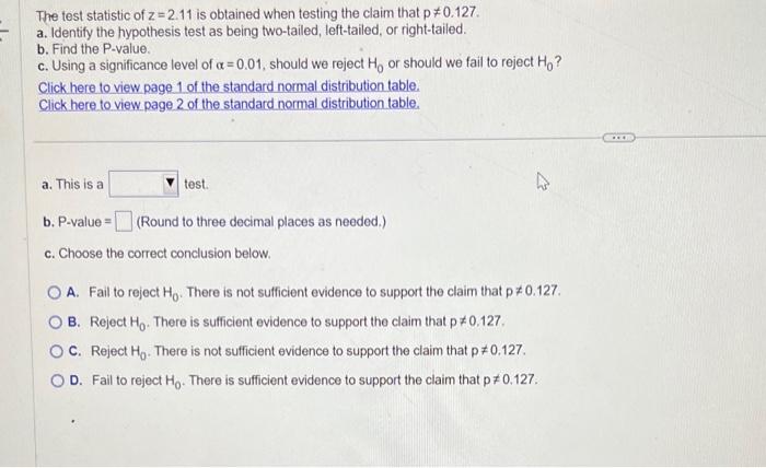 Solved The test statistic of z=2.11 is obtained when testing | Chegg.com