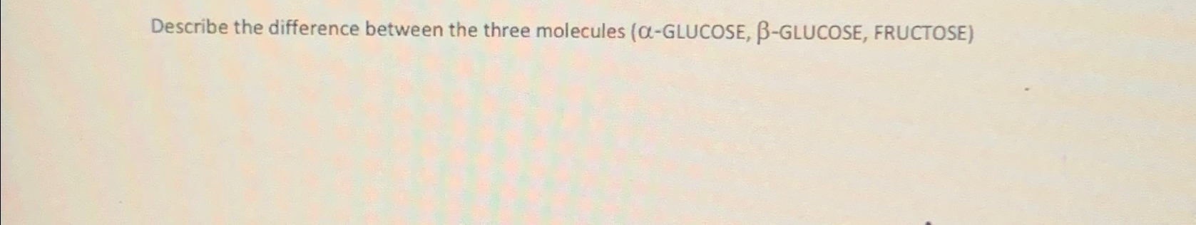 Solved Describe the difference between the three molecules ( | Chegg.com