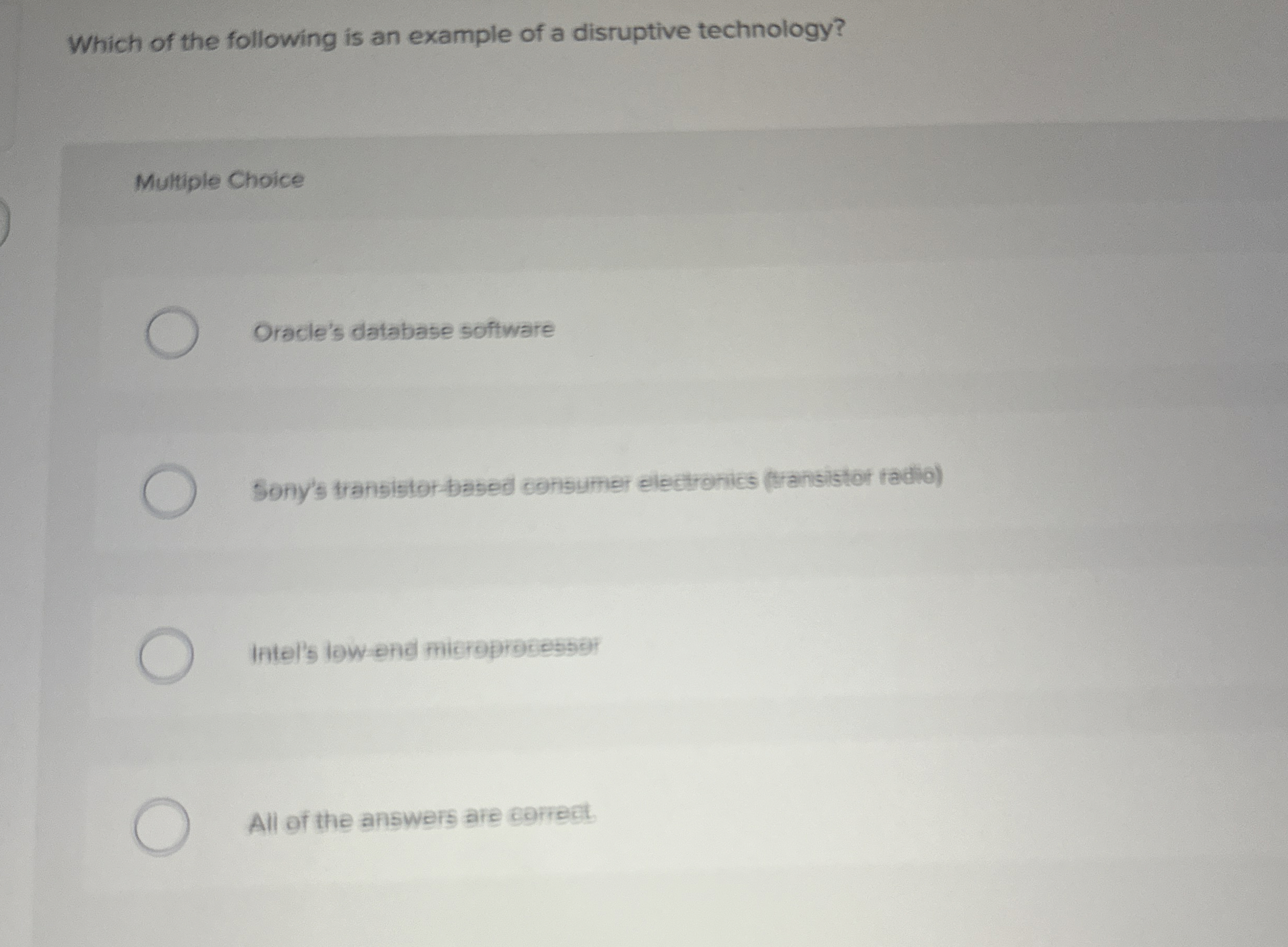 Solved Which of the following is an example of a disruptive