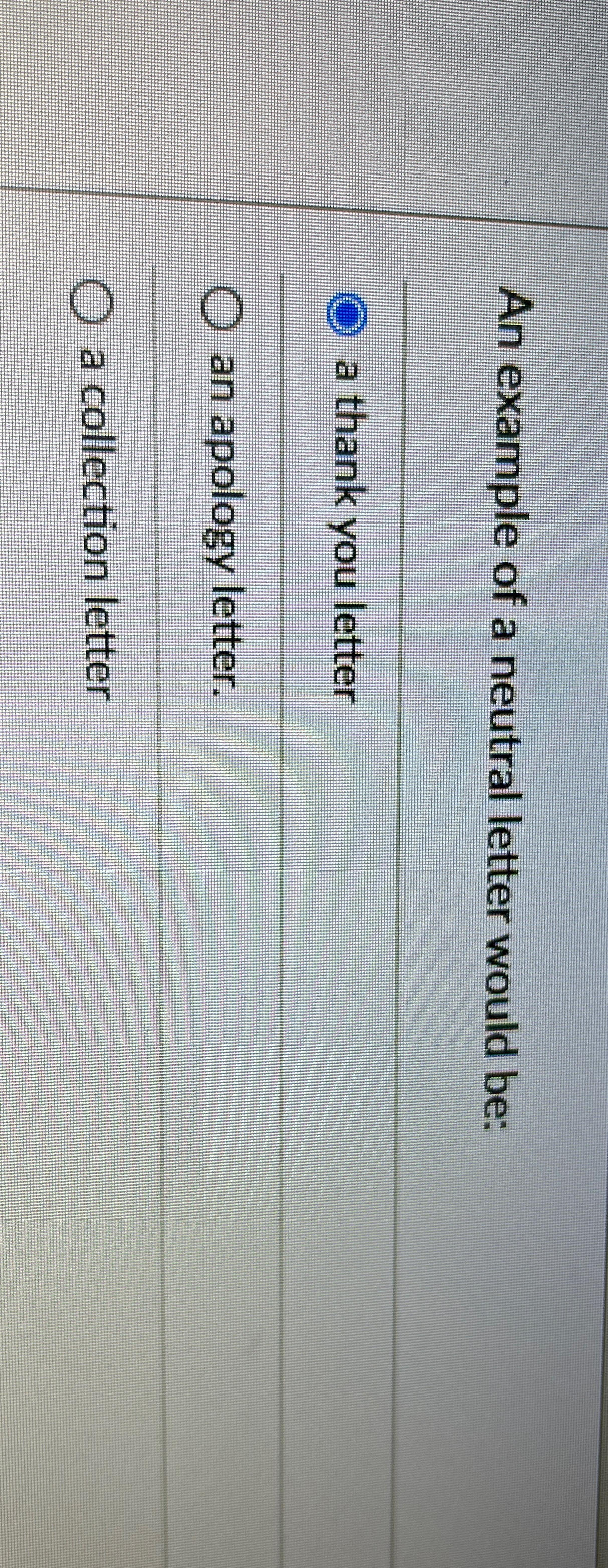 Solved An example of a neutral letter would be:a thank you | Chegg.com