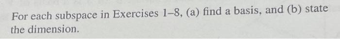 Solved For Each Subspace In Exercises 1-8, (a) Find A Basis, | Chegg.com