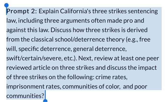 Prompt 2: Explain California's three strikes | Chegg.com