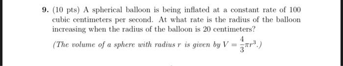 Solved 9. (10 Pts) A Spherical Balloon Is Being Inflated At | Chegg.com