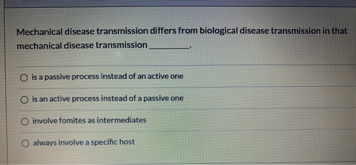 solved-mechanical-disease-transmission-differs-from-chegg