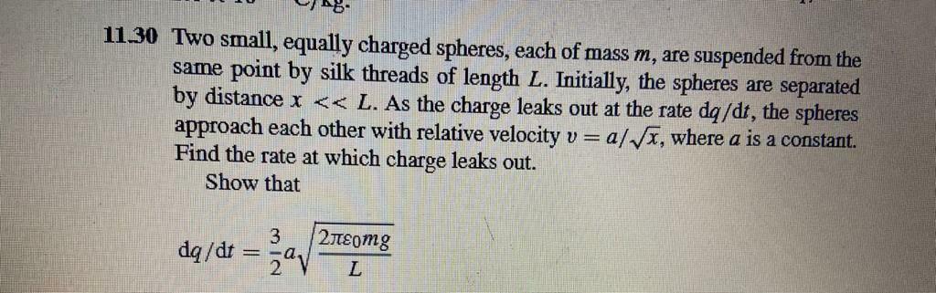 Solved 11.30 Two Small, Equally Charged Spheres, Each Of | Chegg.com