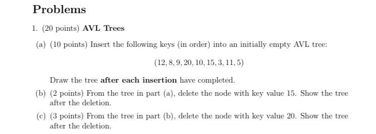 Solved Problems(20 points) AVL Trees(a) (10 points) | Chegg.com