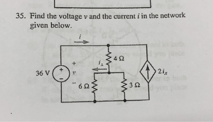 Solved 35. Find the voltage v and the current i in the | Chegg.com