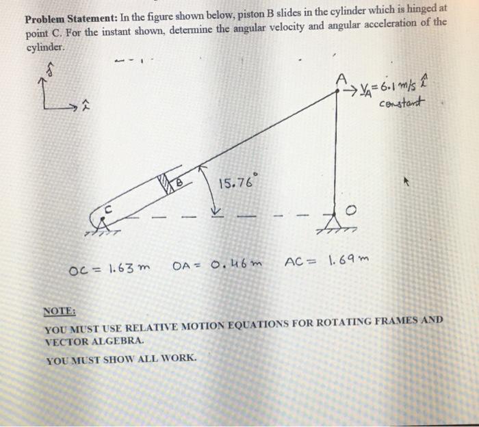 Solved Problem Statement: In the figure shown below, piston | Chegg.com
